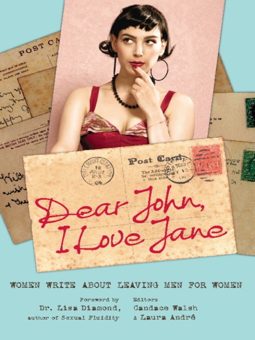 Title details for Dear John, I Love Jane by Candace Walsh - Wait list